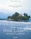 Great Escapes Around the World